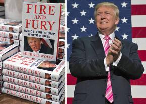 Left to right: Michael Wolff's Fire and Fury; Donald Trump